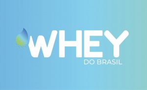 Está chegando o grande momento Whey do Brasil Alimentos S.A